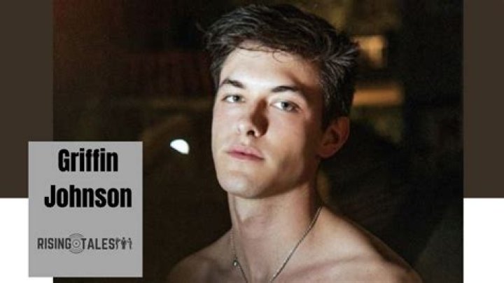 Griffin Johnson - Age, Family, Bio