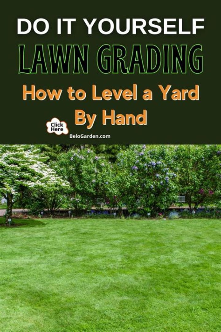 How do I grade my yard by hand?