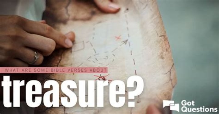 What are some Bible verses about treasure?