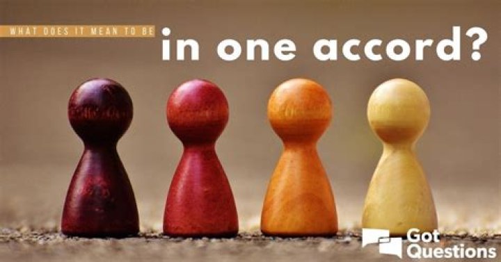 What does it mean to be in one accord?