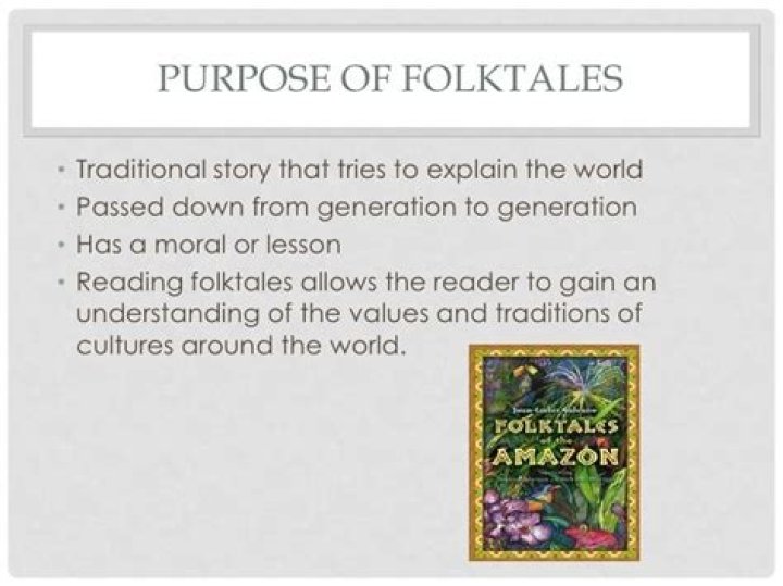 What is the purpose of a folktale?