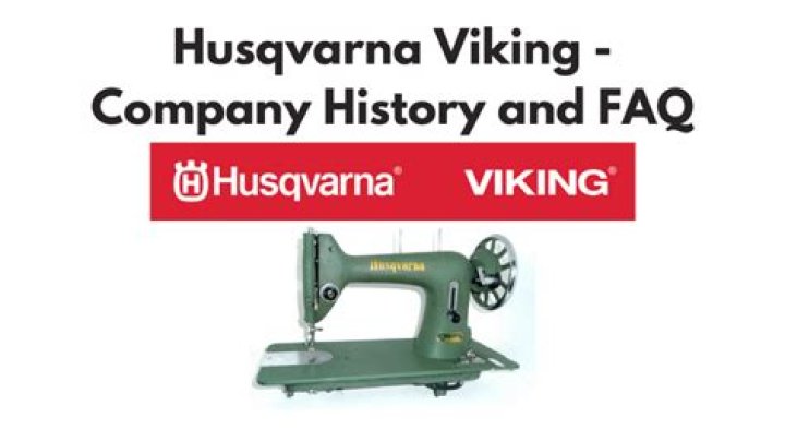 Where are Husqvarna Viking sewing machines made?
